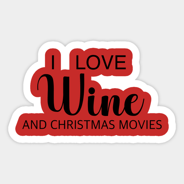 Wine and Christmas Movies Sticker by Hallmarkies Podcast Store